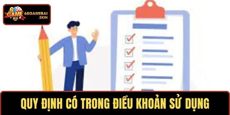 Quy định cốt lõi có trong điều khoản sử dụng