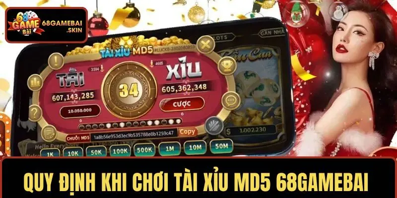 Những quy định cần nhớ khi chơi tài xỉu MD5 68GAMEBAI 